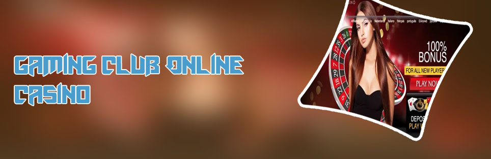Gaming club online casino
