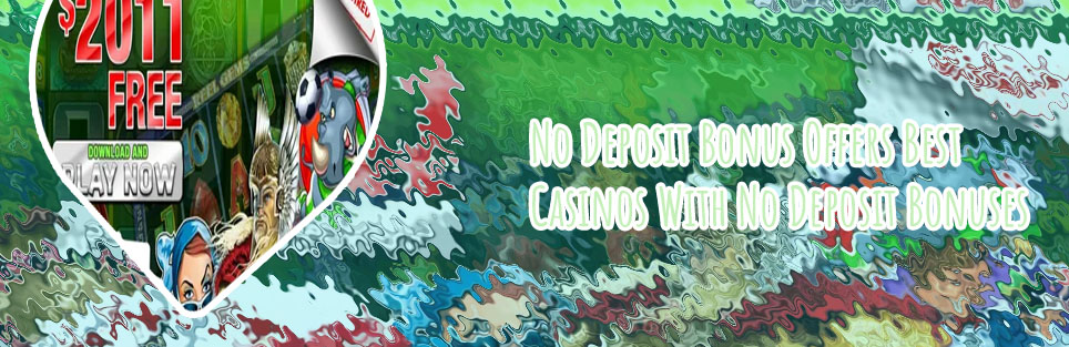 No deposit registration bonus casino
