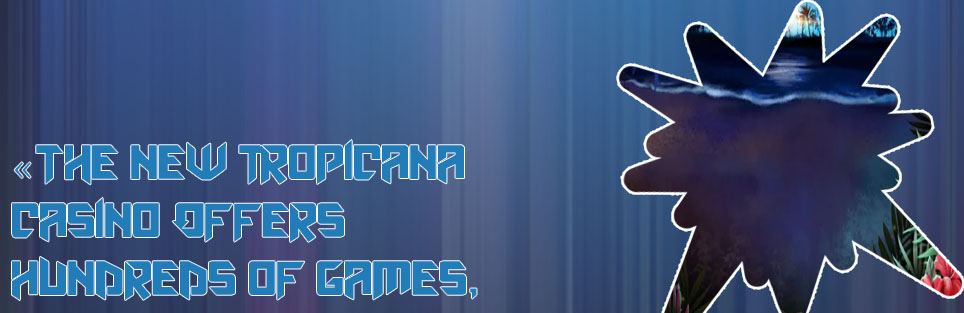 Tropicana casino app